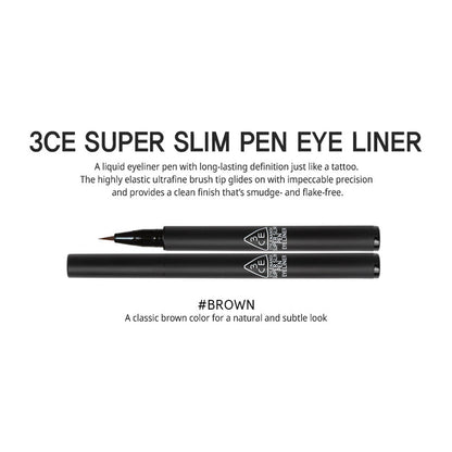 3CE - Super Slim Pen Eye Liner - 2 Colors